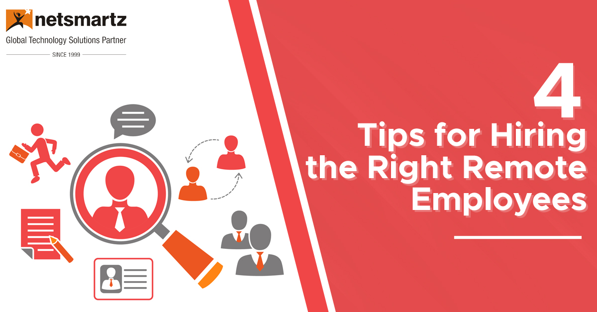 4 Tips for Hiring the Right Remote Employees