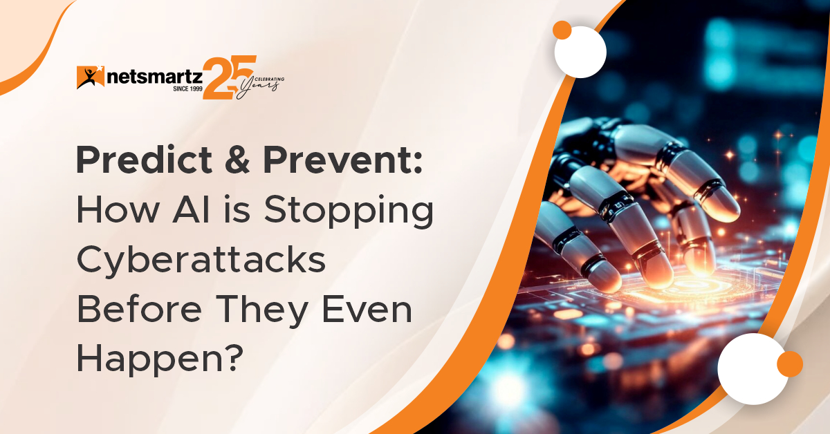 Predict & Prevent: How AI Is Stopping Cyberattacks Before They Even Happen?