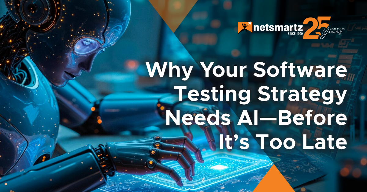 Why Your Software Testing Strategy Needs AI— Before It’s Too Late
