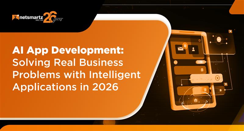 AI App Development: Solving Real Business Problems with Intelligent Applications in 2026