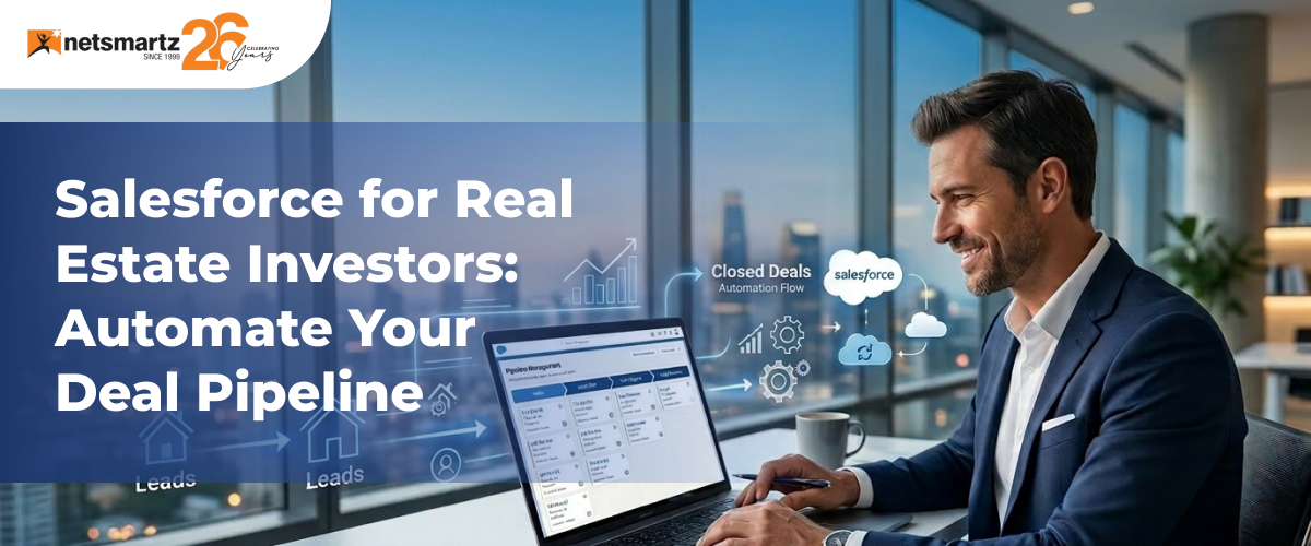 Salesforce for Real Estate Investors: Automate Your Deal Pipeline
