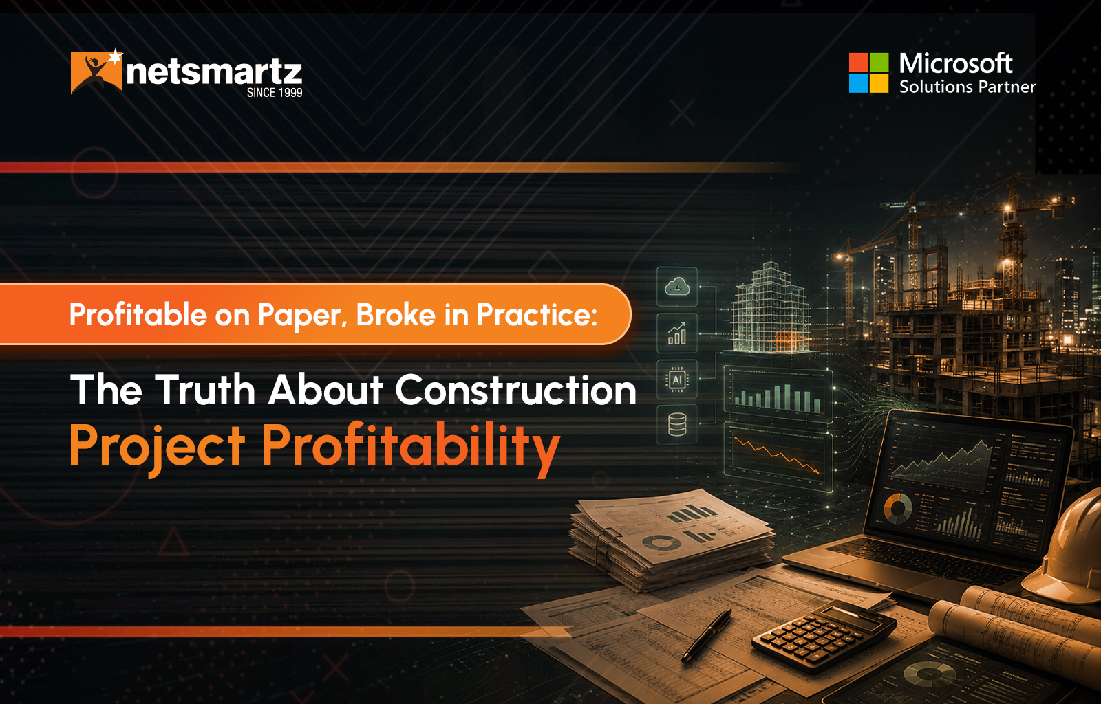 Profitable on Paper, Broke in Practice: The Truth About Construction Project Profitability