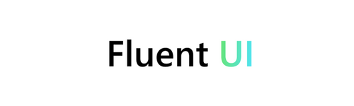 Fluent UI